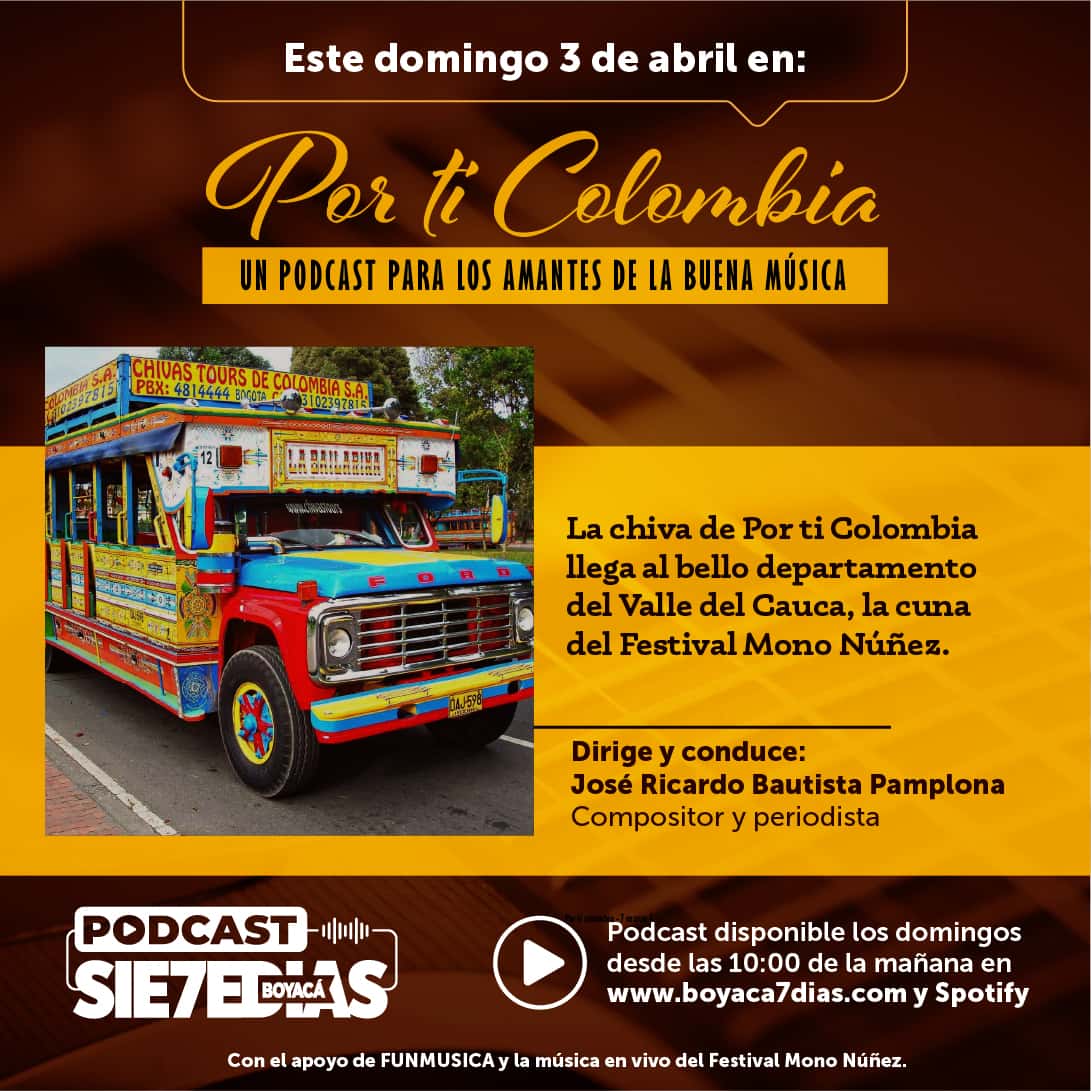 Por ti Colombia - Por las regiones del País - Valle del Cauca #Podcast7días 1