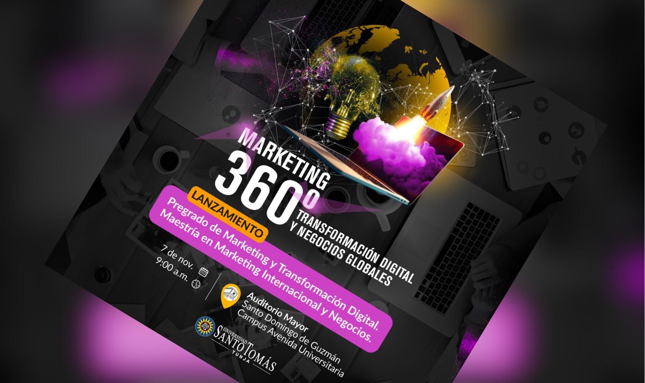 Marketing 360º: el evento académico de la Santoto Tunja que transformará el futuro