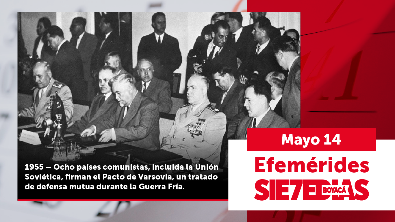 Un día como hoy | 14 de mayo | #Efeméride7días 1 Portada Efemerides Mayo 14